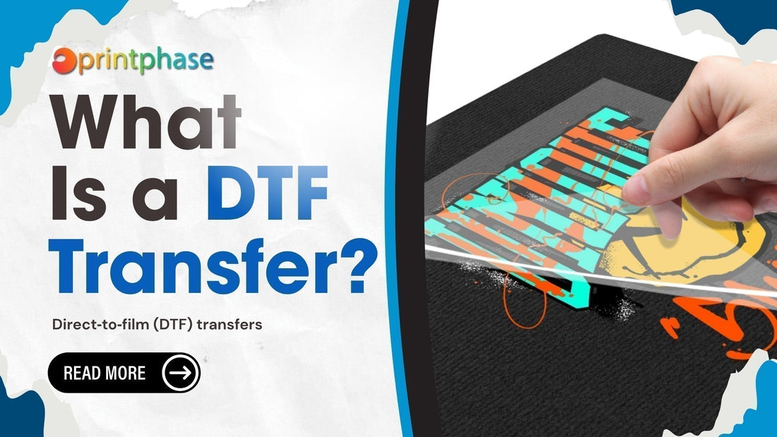 What is a DTF Transfer?